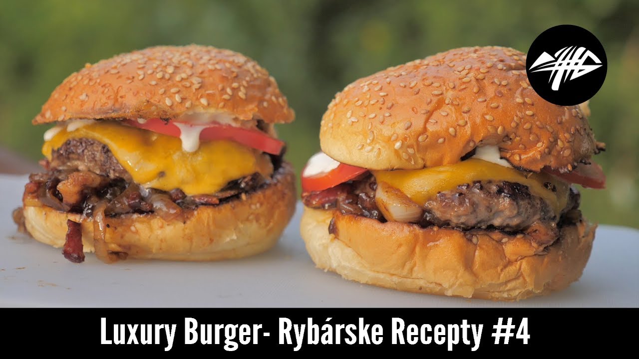 Luxury Burger – Rybárske Recepty #4
